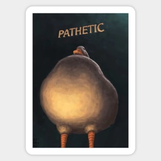 duck pathetic Sticker